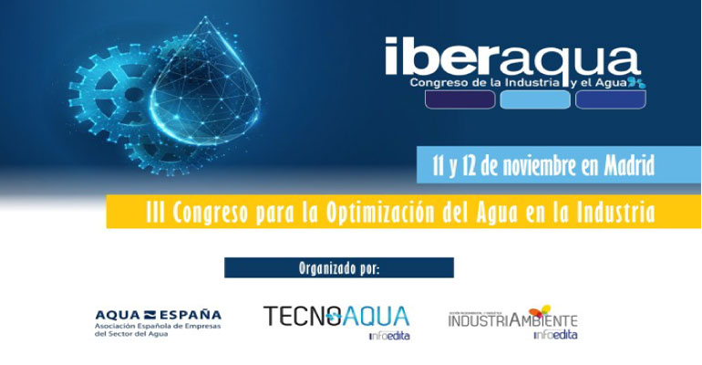 Iberaqua 2025: III Congreso para la Optimización del Agua en la Industria