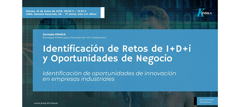 Jornada Kimika: Identificaci&oacute;n de Retos de I+D+i y Oportunidades de Negocio