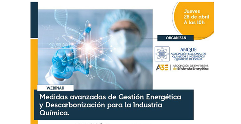 Medidas avanzadas de gestión energética y descarbonización para la industria química en un webinar de Anque el 28 de abril