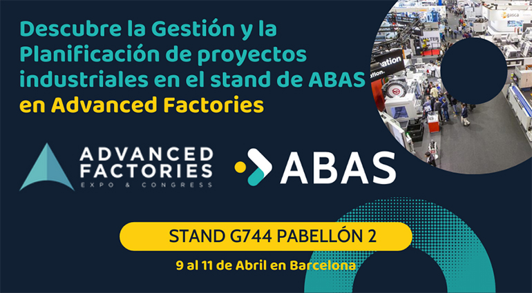 Abas presentará sus soluciones en Advanced Factories Barcelona