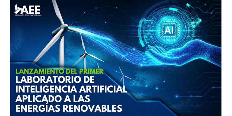 AEE e IIC lanzan el primer Laboratorio de Inteligencia Artificial aplicado a las energías renovables