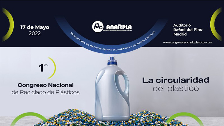 Anarpla organiza en Madrid el I Congreso Nacional de Reciclado de Plásticos