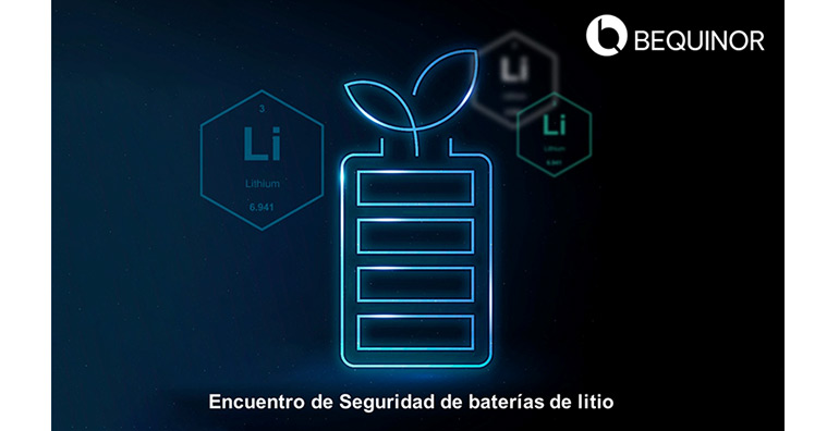 Bequinor organiza para el 3 de mayo un encuentro sobre seguridad de baterías de litio