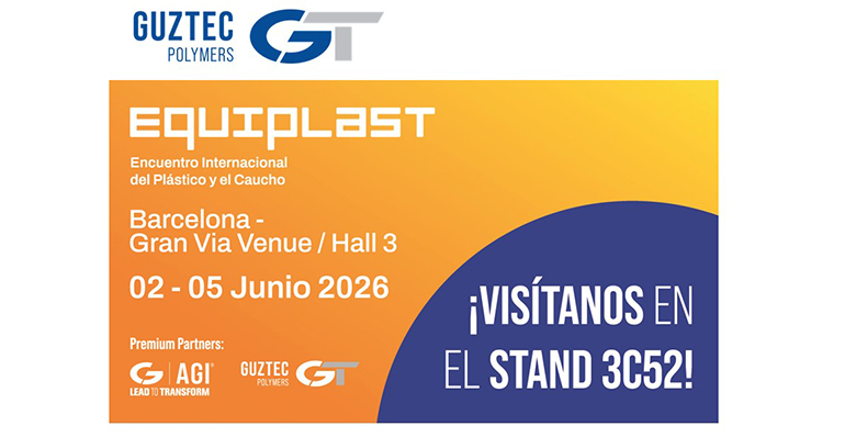 Equiplast 2026: Guztec Polymers y AGI presentarán polímeros de ingeniería y maquinaria industrial