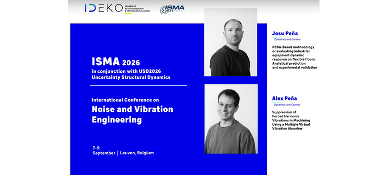 IDEKO presenta en ISMA2026 nuevos avances para predecir y controlar las vibraciones en sistemas de fabricación