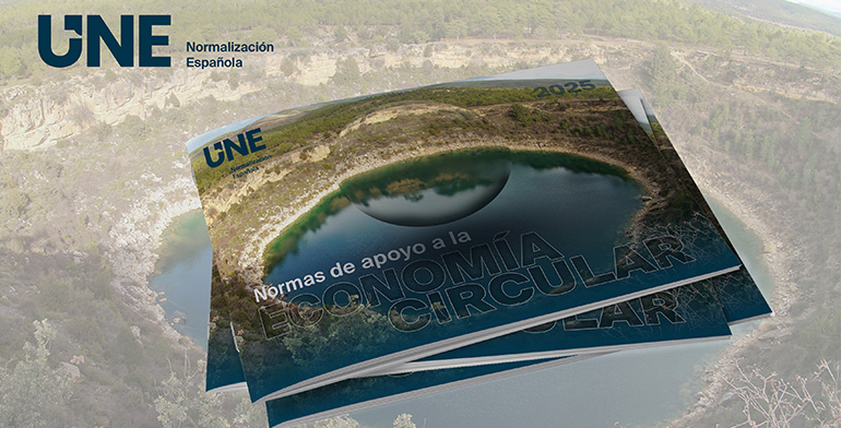 UNE publica el informe ´Normas de apoyo a la Economía Circular 2025´