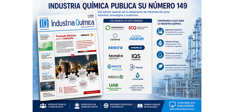 Industria Química publica un número especial con la colaboración de referentes de la industria, la universidad y los centros tecnológicos