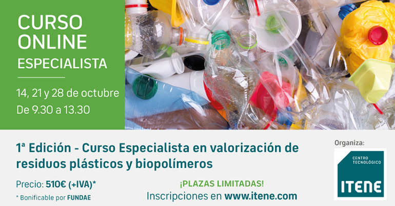 Curso de Itene en octubre sobre especialista en valorización de residuos plásticos y biopolímeros
