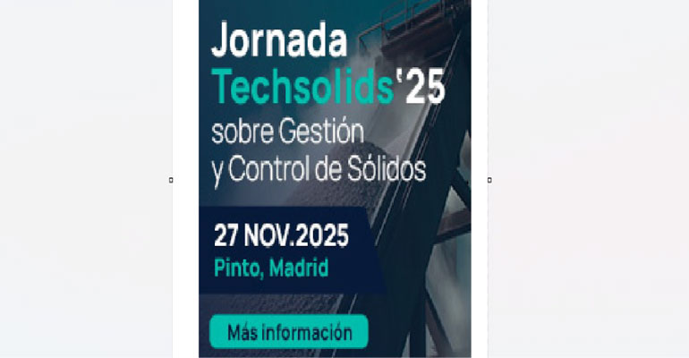 Techsolids celebra en noviembre una nueva jornada sobre ´Gestión y Control de Sólidos´ 